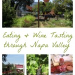 Eating and drinking our way through Napa Valley Wine Country