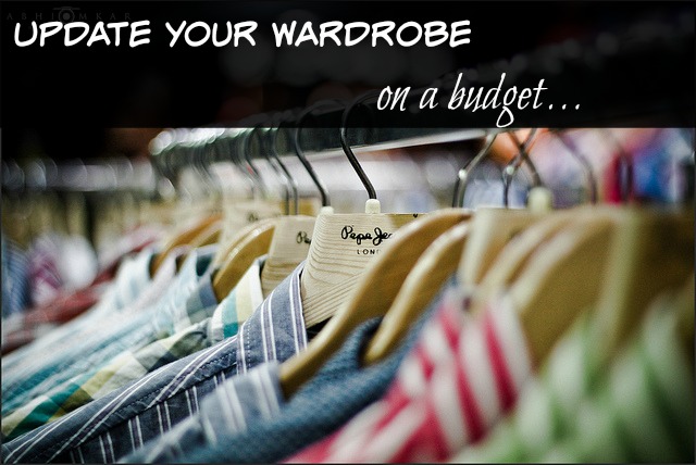 update your wardrobe on a budget