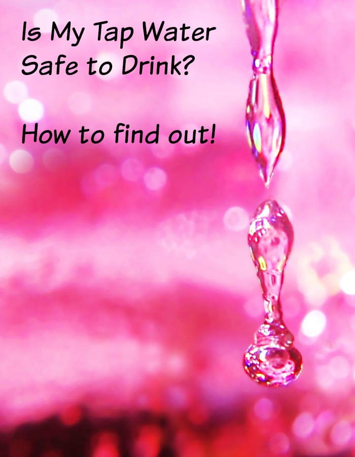 Is-my-tap-water-safe