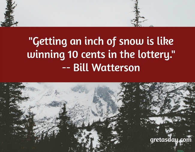 inch of snow 10 cent lottery quote