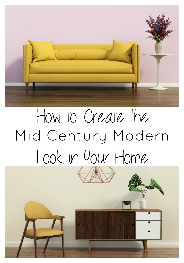 How to create the Mid Century Modern look in your home