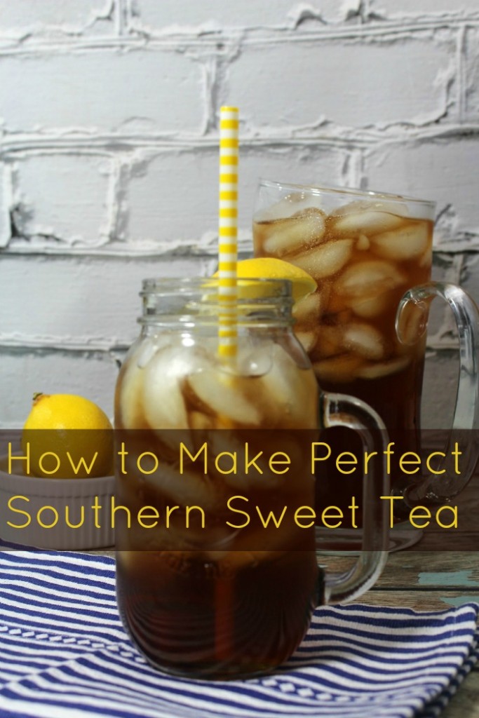 How to make perfect southern sweet tea