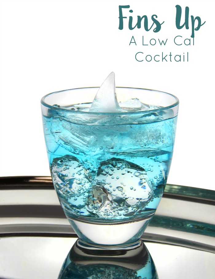 Fins Up is a perfect low calorie cocktail to celebrate Shark Week.
