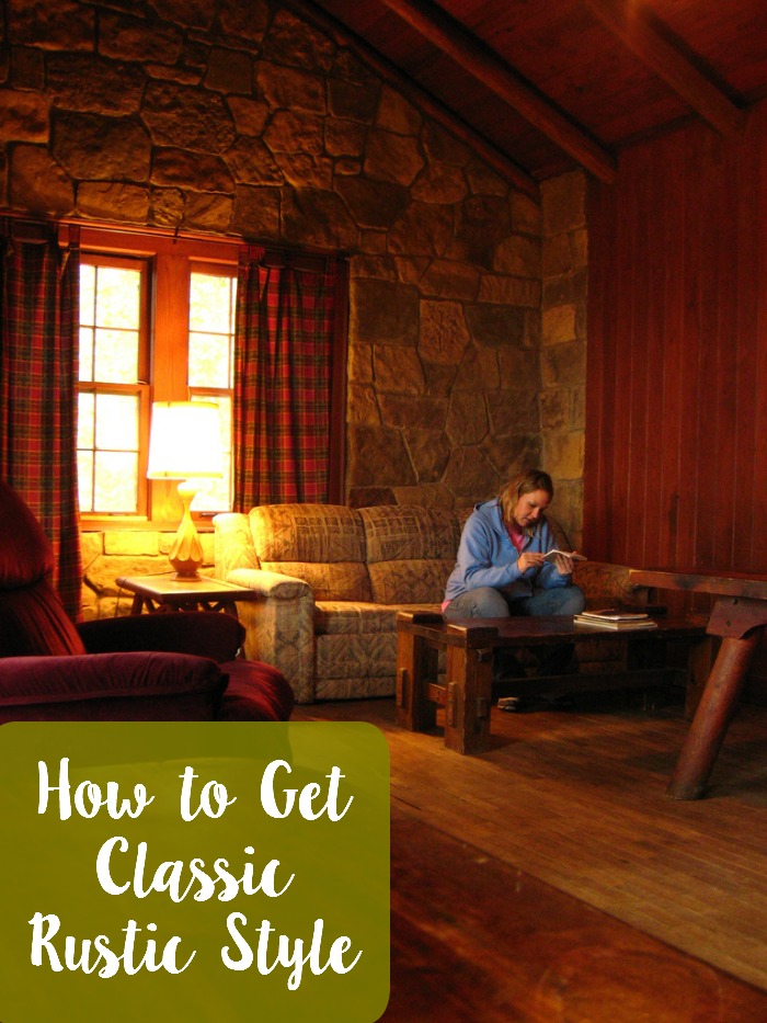 How to get the classic rustic style for your home