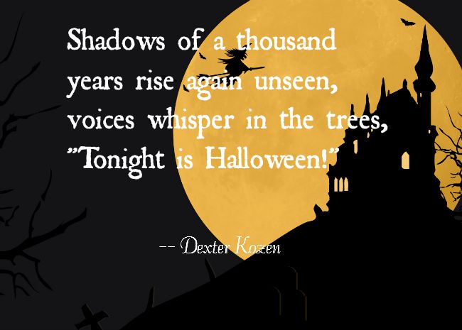shadows of a thousand years halloween quote