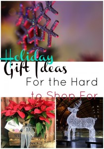 holiday gift ideas for the hard to shop for