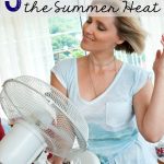 Don't get toasted. Check out these easy ways to beat the summer heat, and save some money.