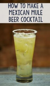 How to make a classic Mexican Mule beer cocktail